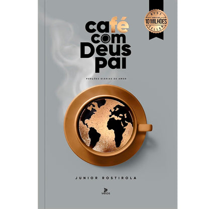 Café Com Deus Pai  | Porções Diárias de Amor | Junior Rostirola
