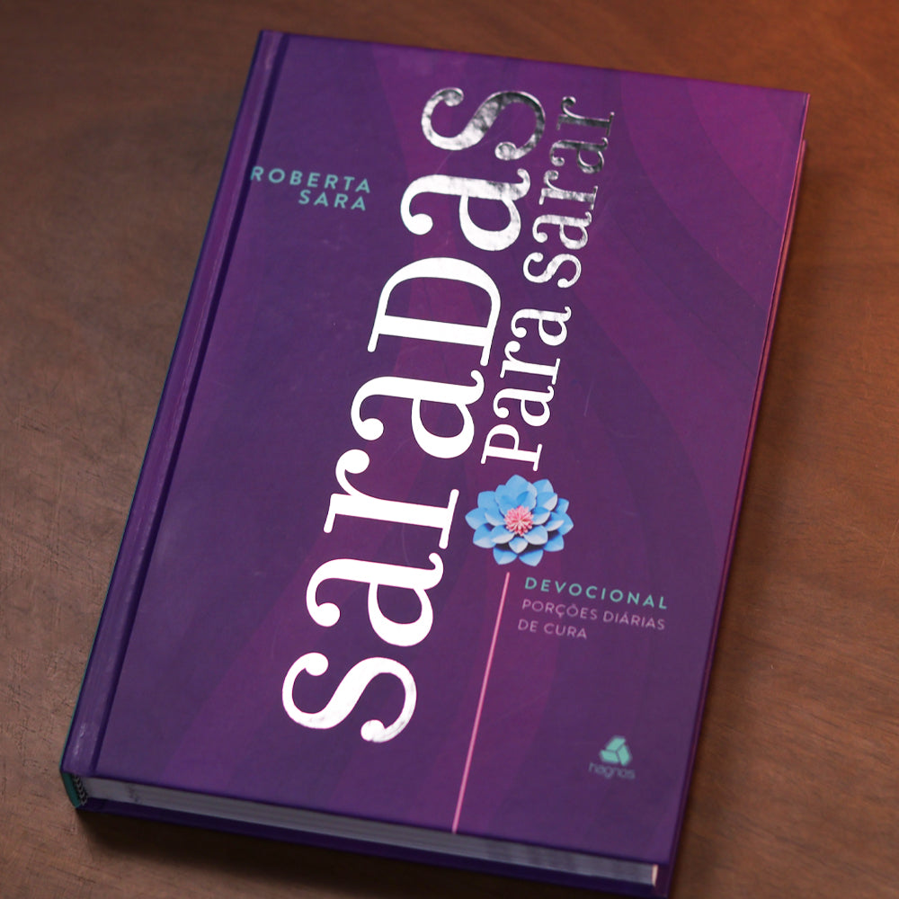 Devocional Saradas Para Sarar | Roberta Sara