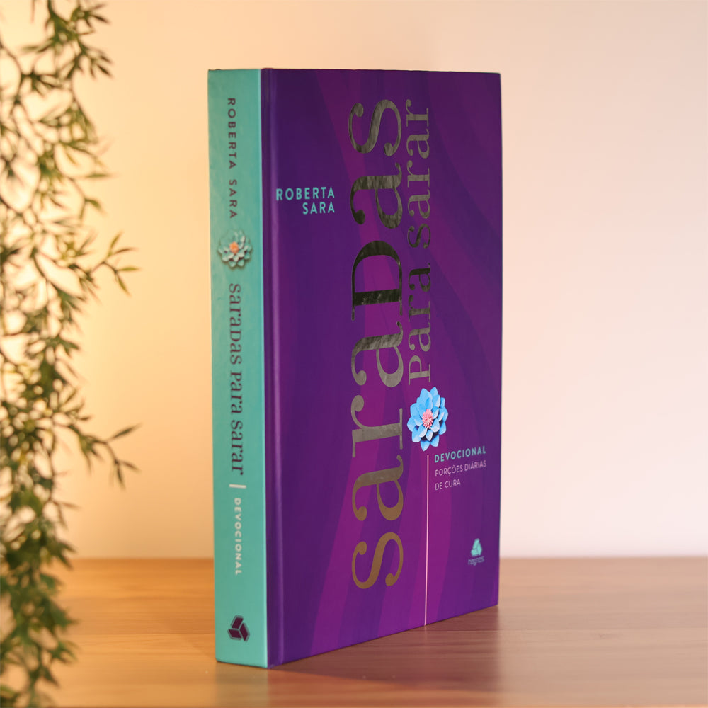 Devocional Saradas Para Sarar | Roberta Sara