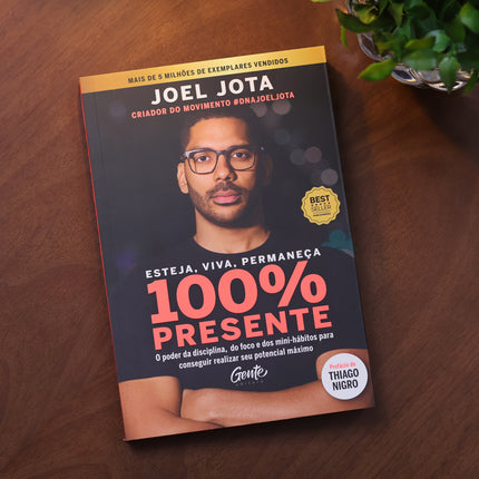 Esteja Viva Permaneça 100% Presente | Joel Moraes