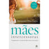Mães Intercessoras | Hernandes Dias Lopes