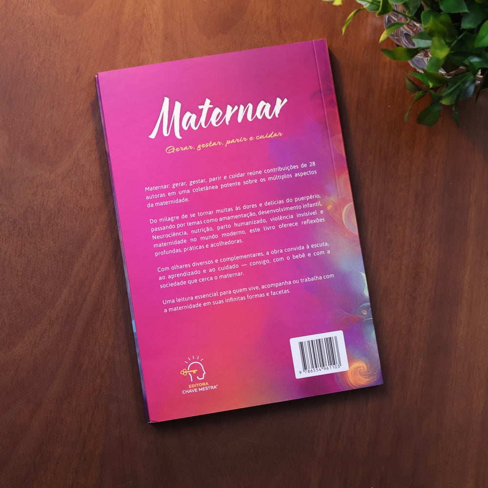 Maternar | Gerar, Gestar, Parir e Cuidar