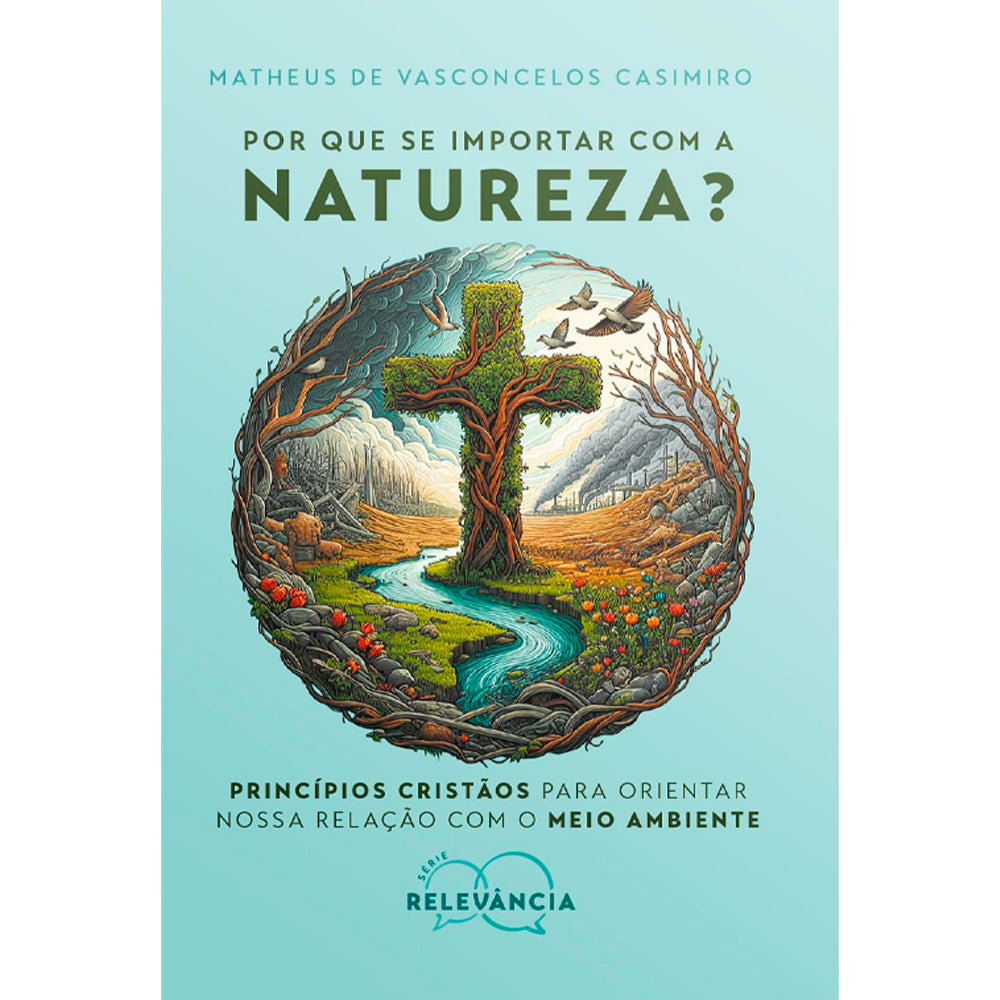 Por que se Importar com a Natureza? | Matheus de Vasconcelos Casimiro