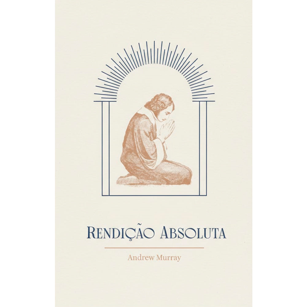 Rendição Absoluta | Exclusivo | Andrew Murray