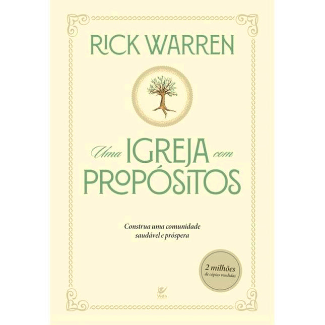 Uma Igreja com Propósitos | Rick Warren