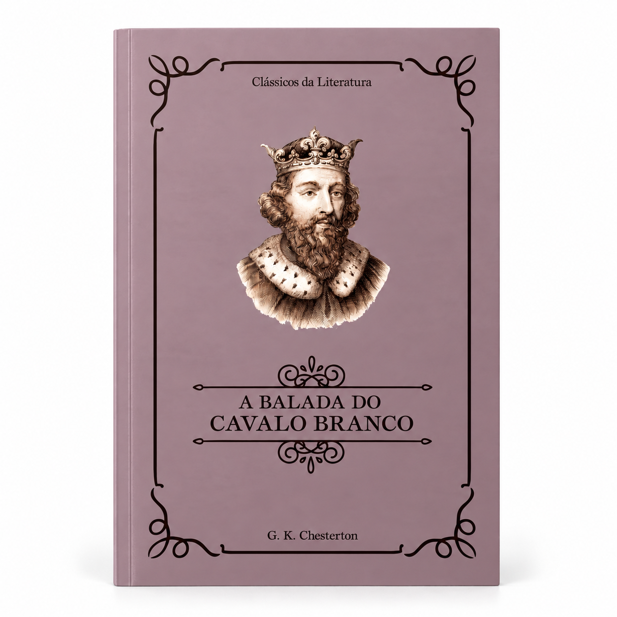 A Balada do Cavalo Branco | Clássicos da Literatura |  G. K. Chesterton