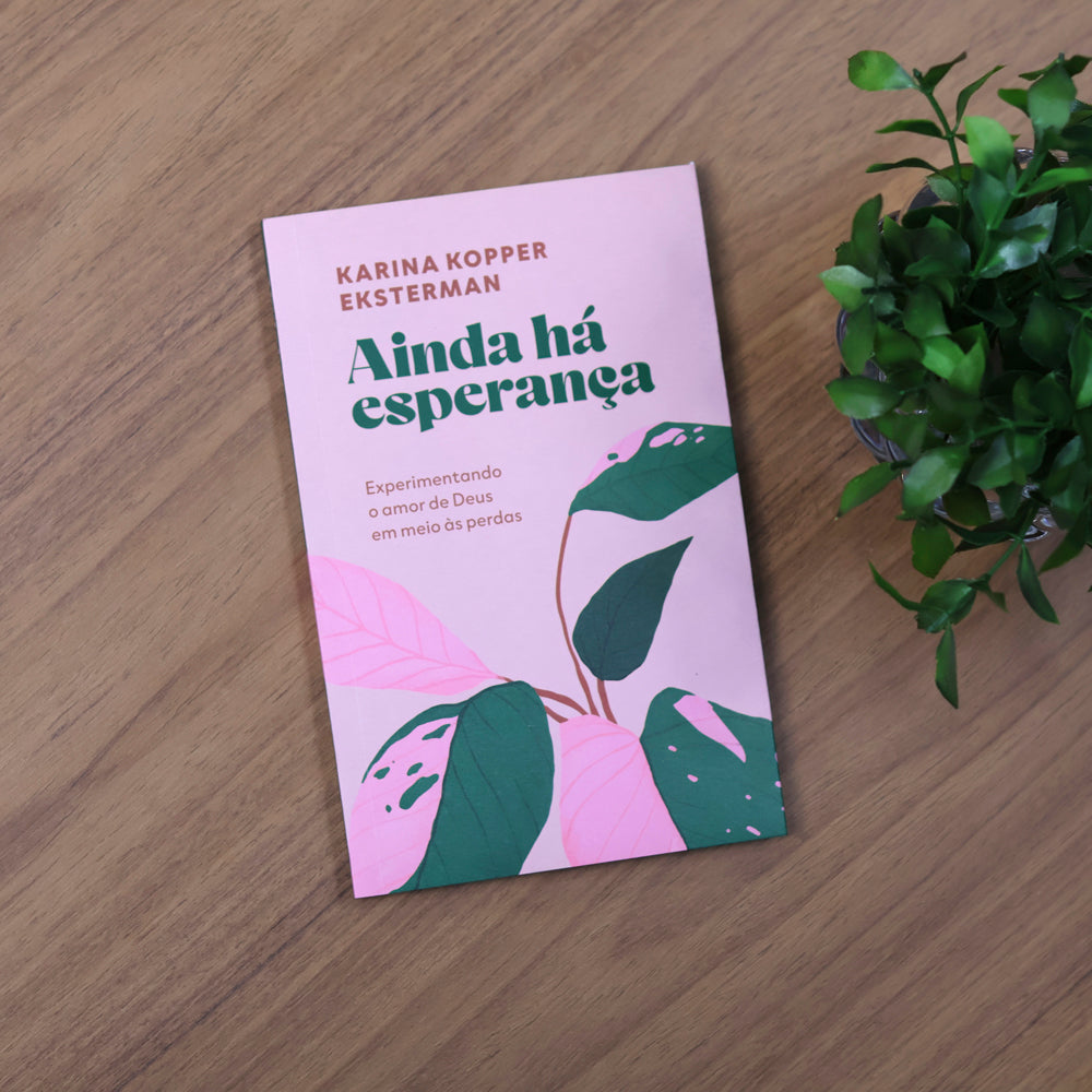 Ainda Há Esperança | Karina Kopper Eksterman
