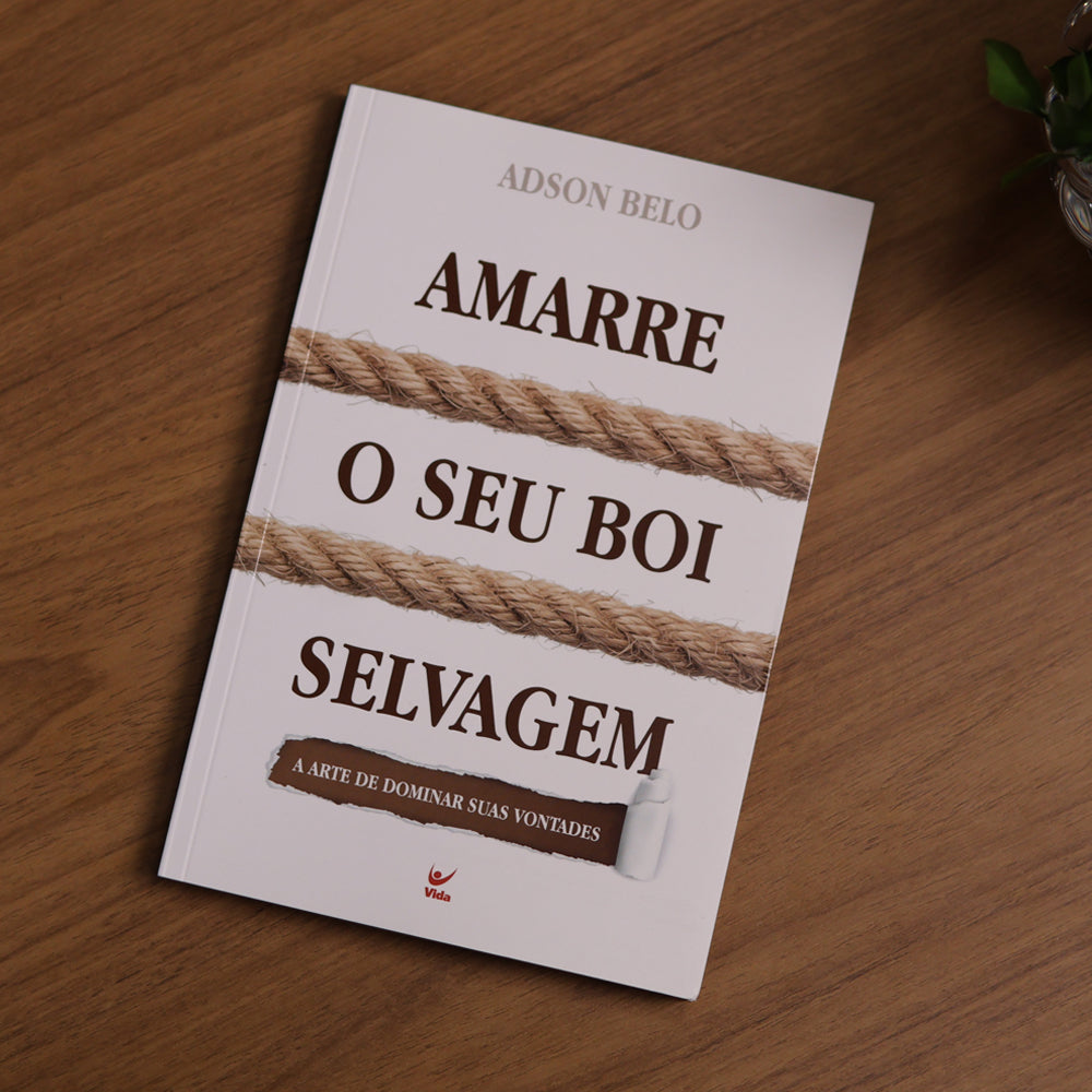 Amarre o Seu Boi Selvagem | Adson Belo