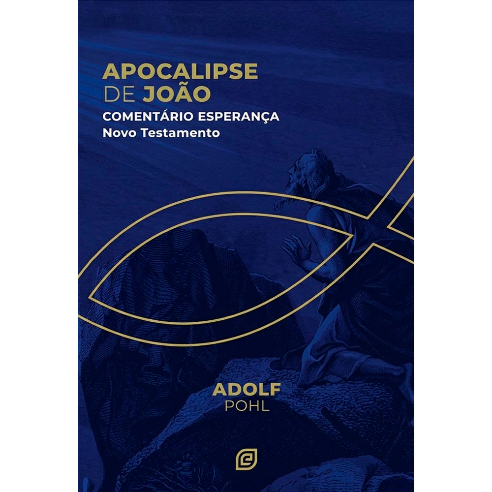 Comentário Apocalipse de João | Adolf Pohl