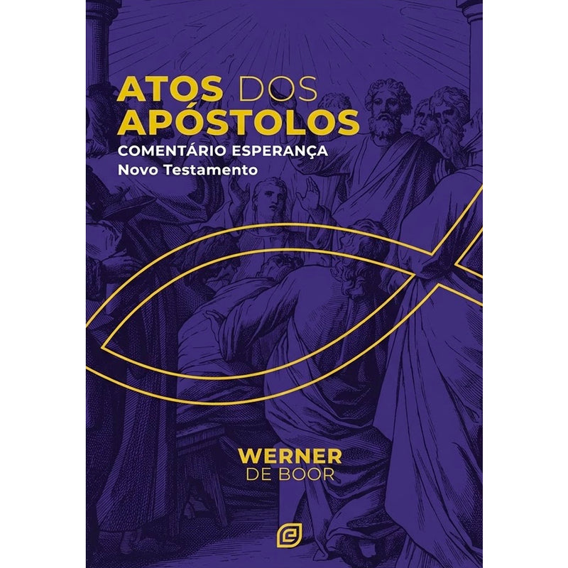 Comentário Atos dos Apóstolos | Werner de Boor