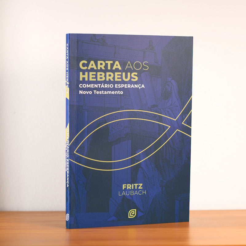 Comentário Carta aos Hebreus | Fritz Laubach