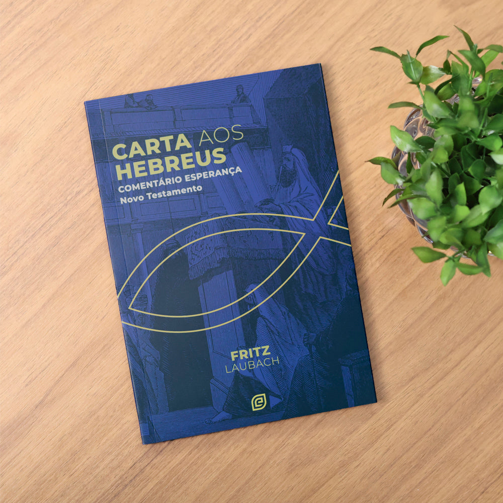 Comentário Carta aos Hebreus | Fritz Laubach