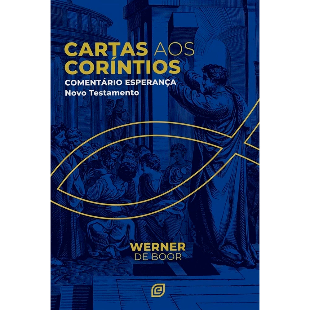 Comentário Cartas aos Coríntios 1 e 2 | Werner de Boor