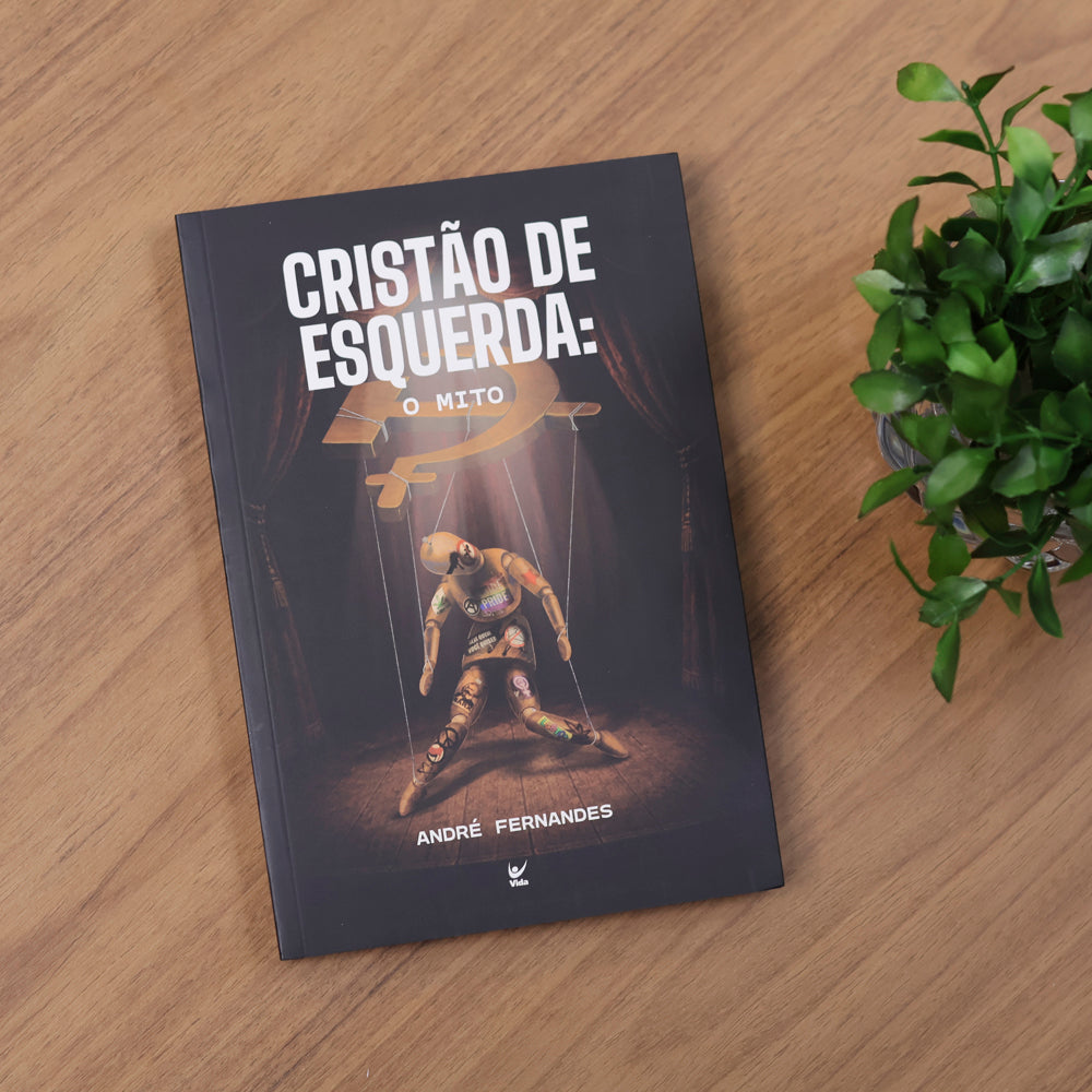 Cristão de Esquerda, o Mito  | André Fernandes