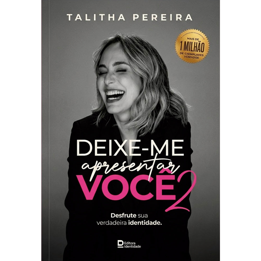 Deixe-me Apresentar Você 2 | Talitha Pereira