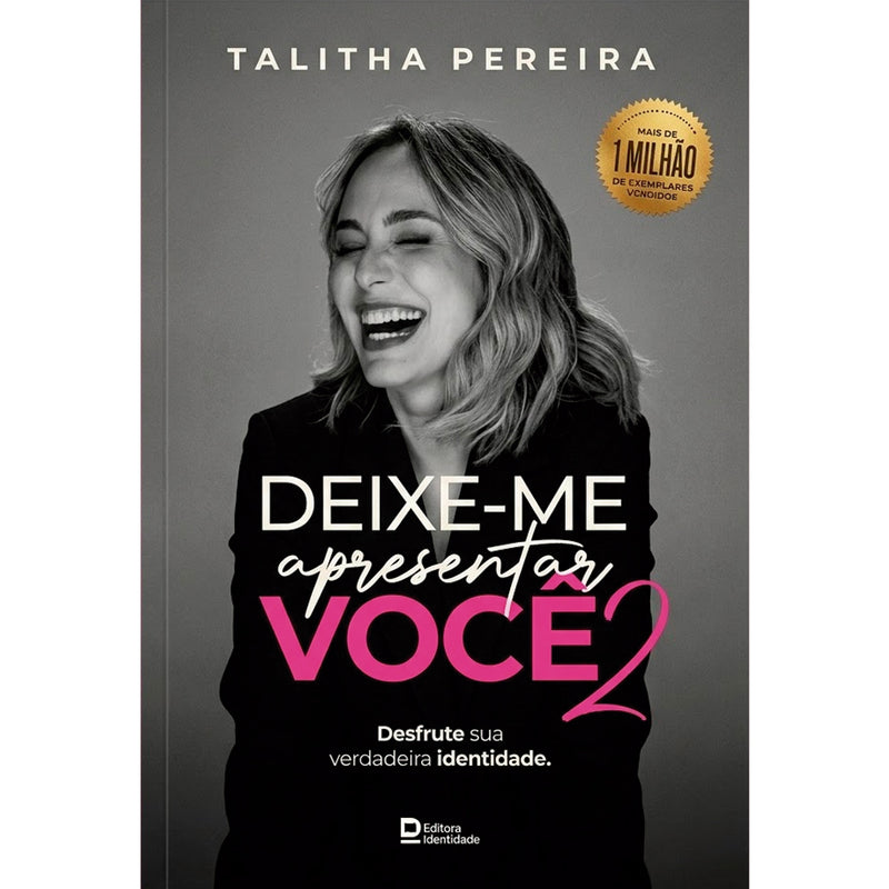 Deixe-me Apresentar Você 2 | Talitha Pereira