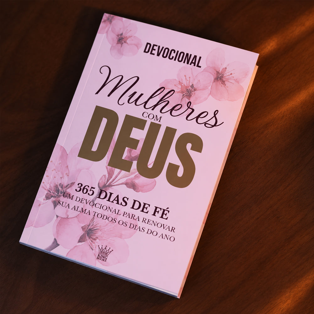 Devocional Mulheres Com Deus | 365 Dias de Fé