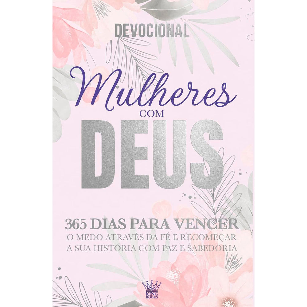 Devocional Mulheres Com Deus | 365 Dias Para Vencer
