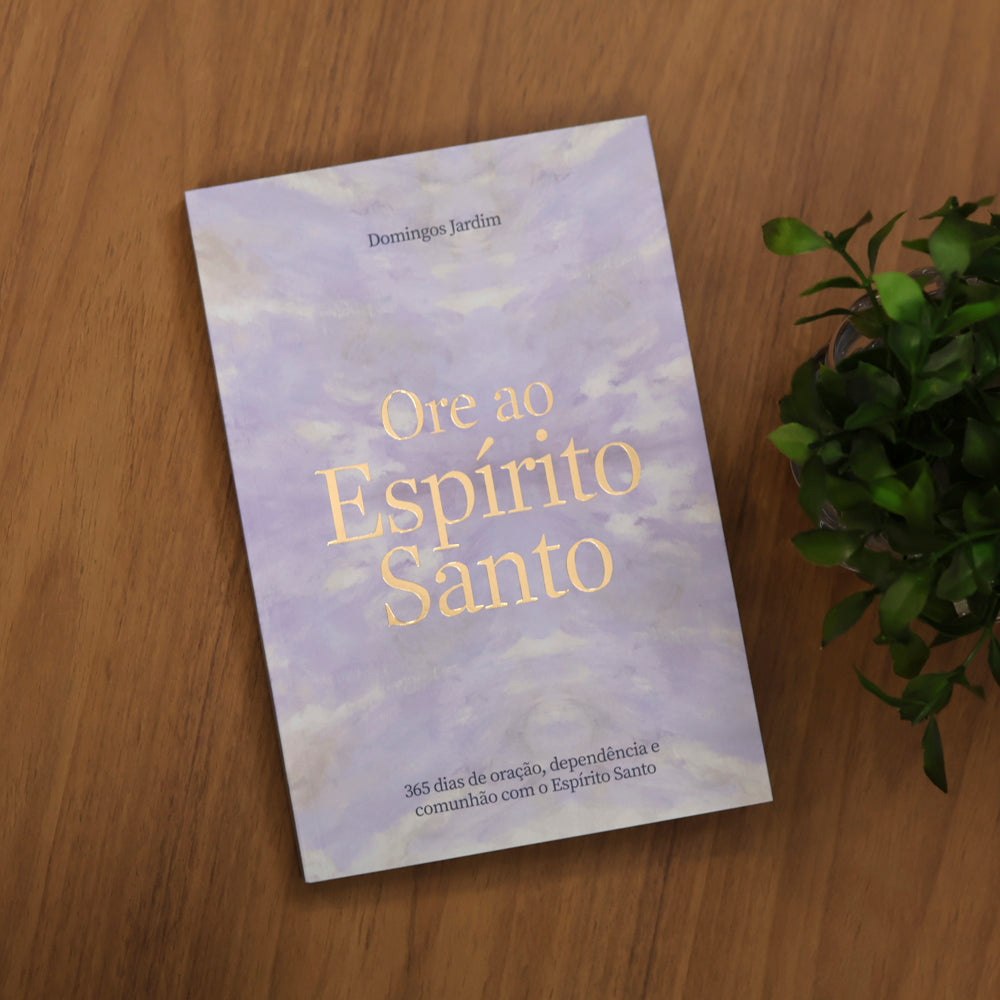 Devocional Ore ao Espírito Santo | Domingos Jardim