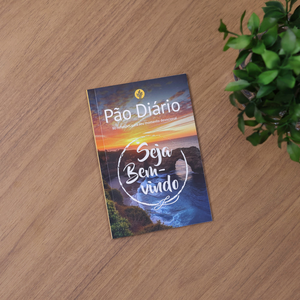 Devocional Pão Diário | Seja Bem-Vindo