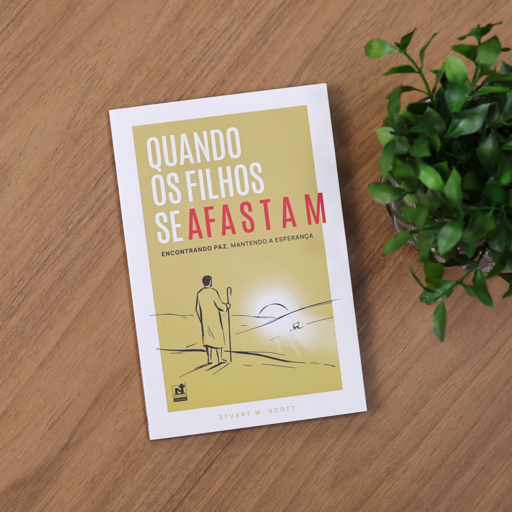 Devocional Quando os Filhos Se Afastam | Stuart W. Scott
