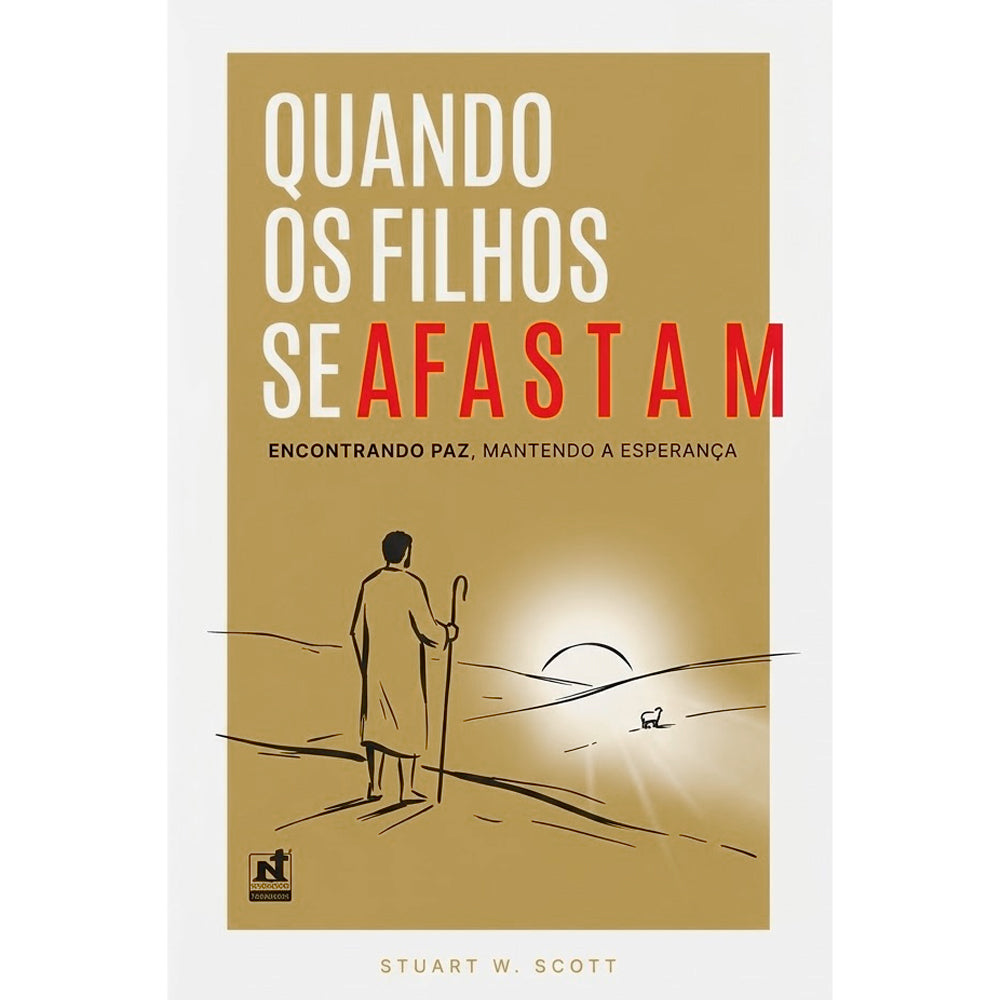 Devocional Quando os Filhos Se Afastam | Stuart W. Scott