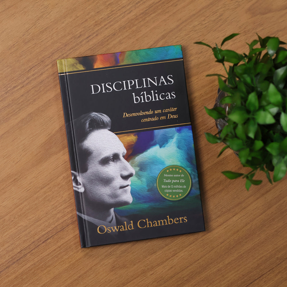 Disciplinas Bíblicas | Oswald Chambers