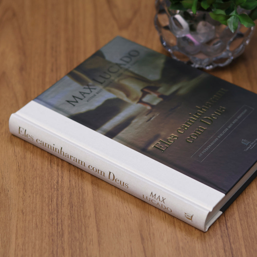Eles Caminharam Com Deus | Max Lucado