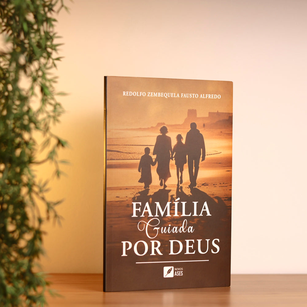 Família Guiada por Deus | Redolfo Zembequela Fausto Alfredo