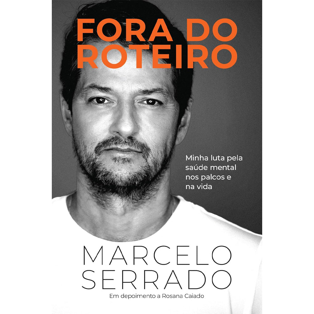 Fora do Roteiro | Marcelo Serrado
