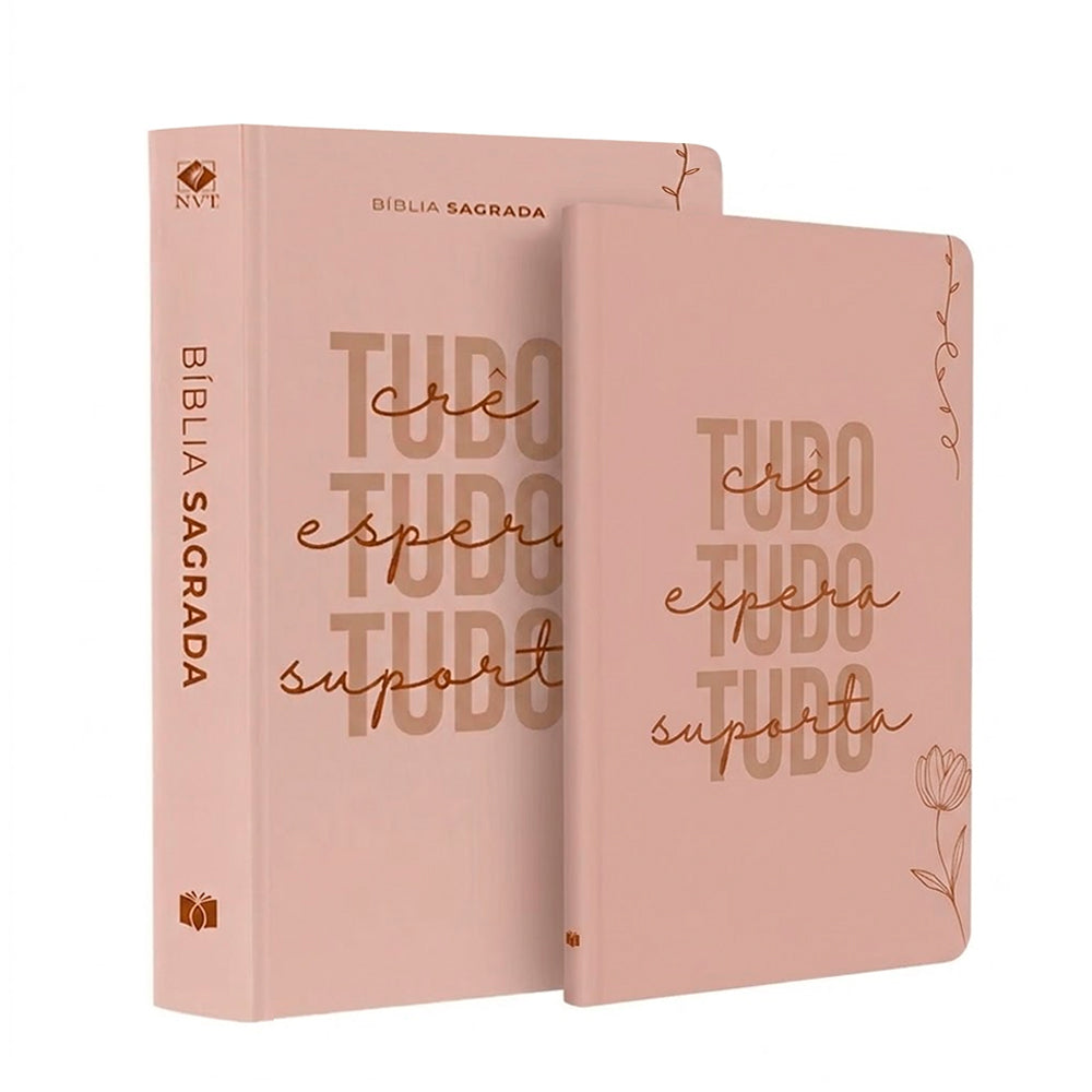 Kit Livro Bloco de Anotações e Bíblia Sagrada Slim Tudo, Capa Brochura, rosa com texto 'Tudo crê, espera, suporta'. — Plenitude