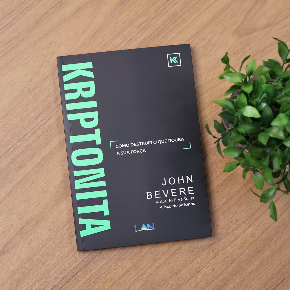 Kriptonita | John Bevere