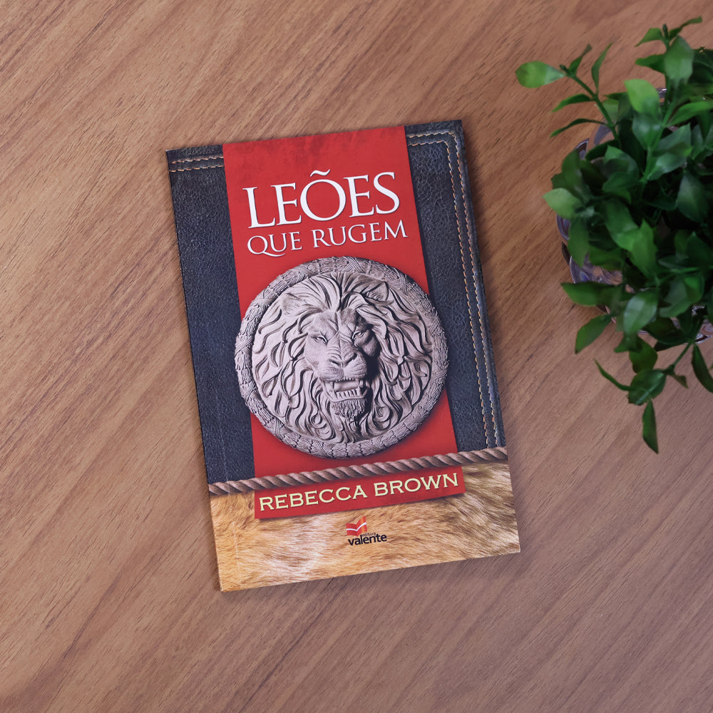 Leões que Rugem | Rebecca Brown