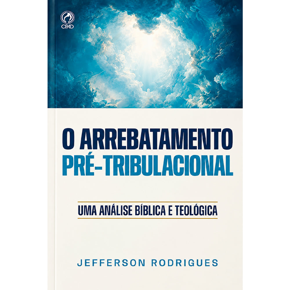 O Arrebatamento Pré-Tribulacional | Jefferson Rodrigues