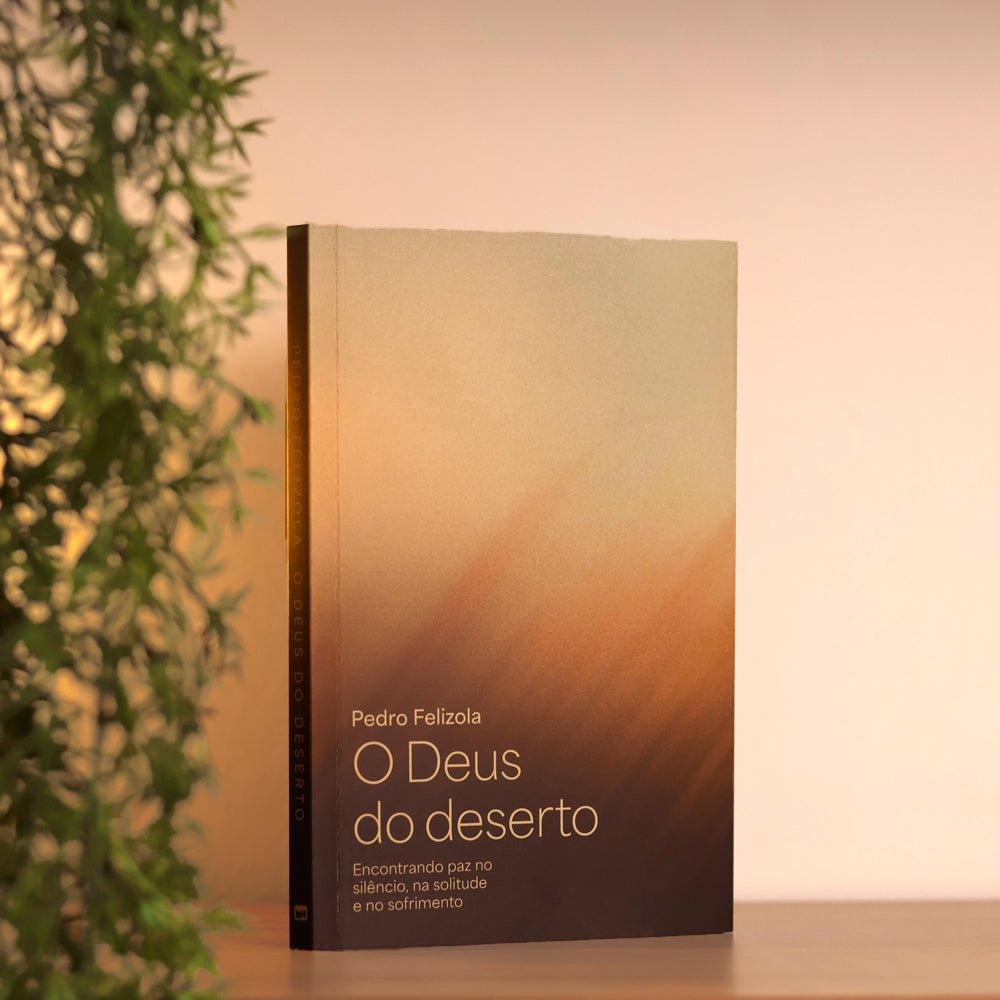 O Deus do Deserto | Pedro Felizola