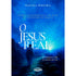 O Jesus Real | Rafael Pereira