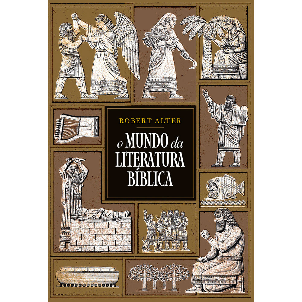 O Mundo da Literatura Bíblica | Robert Alter