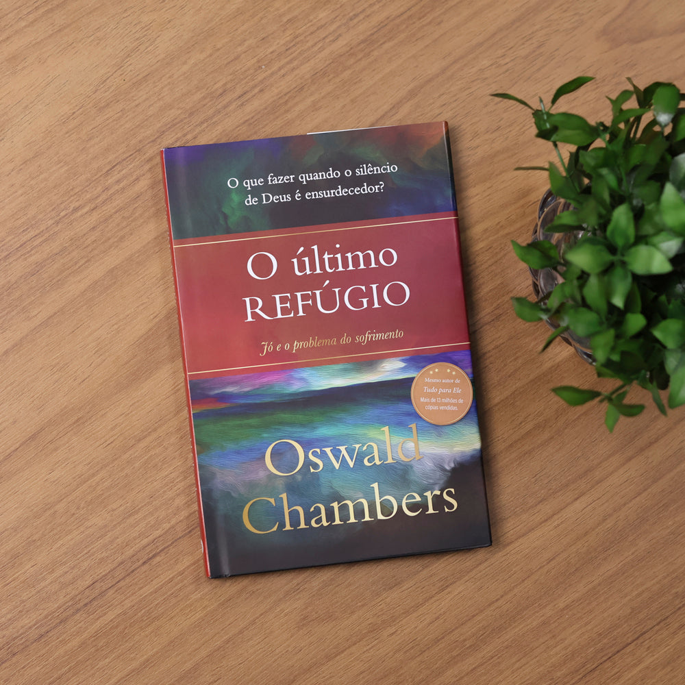 O Último Refúgio  | Oswald Chambers