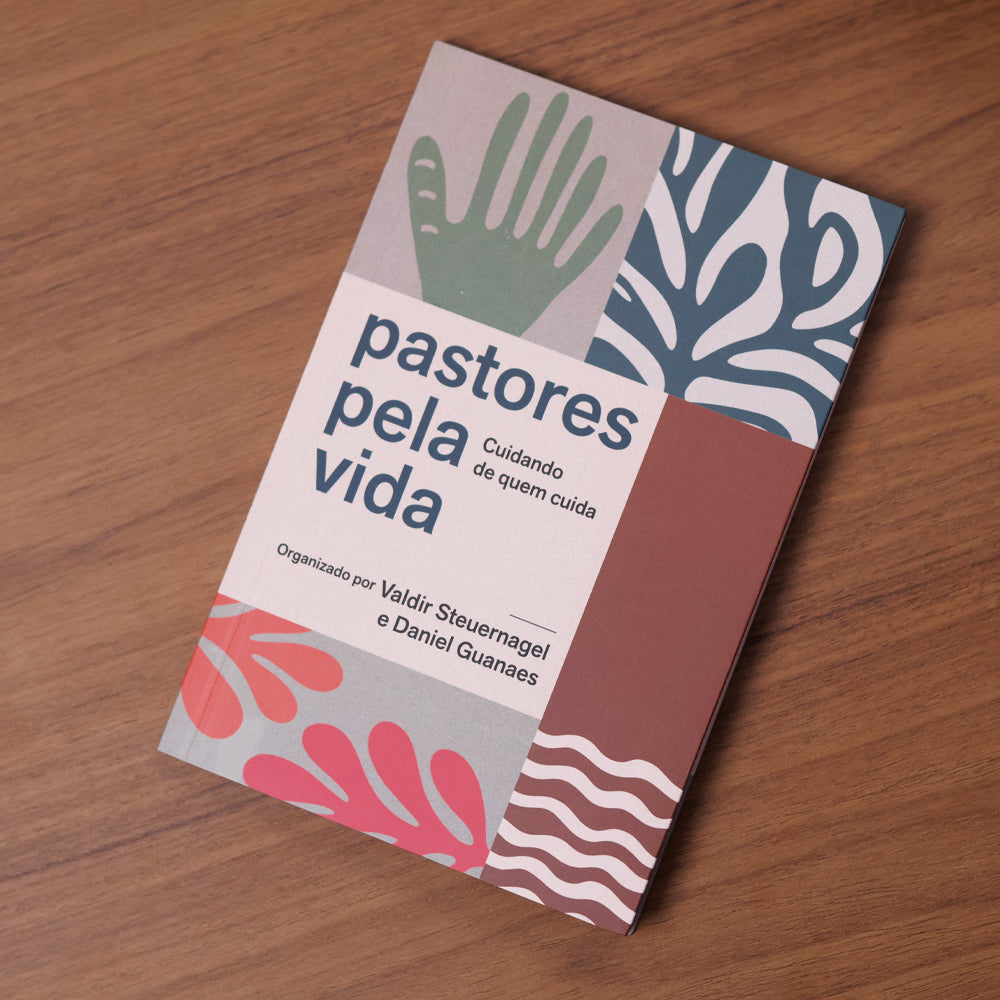 Pastores Pela Vida | Valdir Steuernagel e Daniel Guanaes