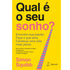 Qual é o Seu Sonho? | Simon Squibb