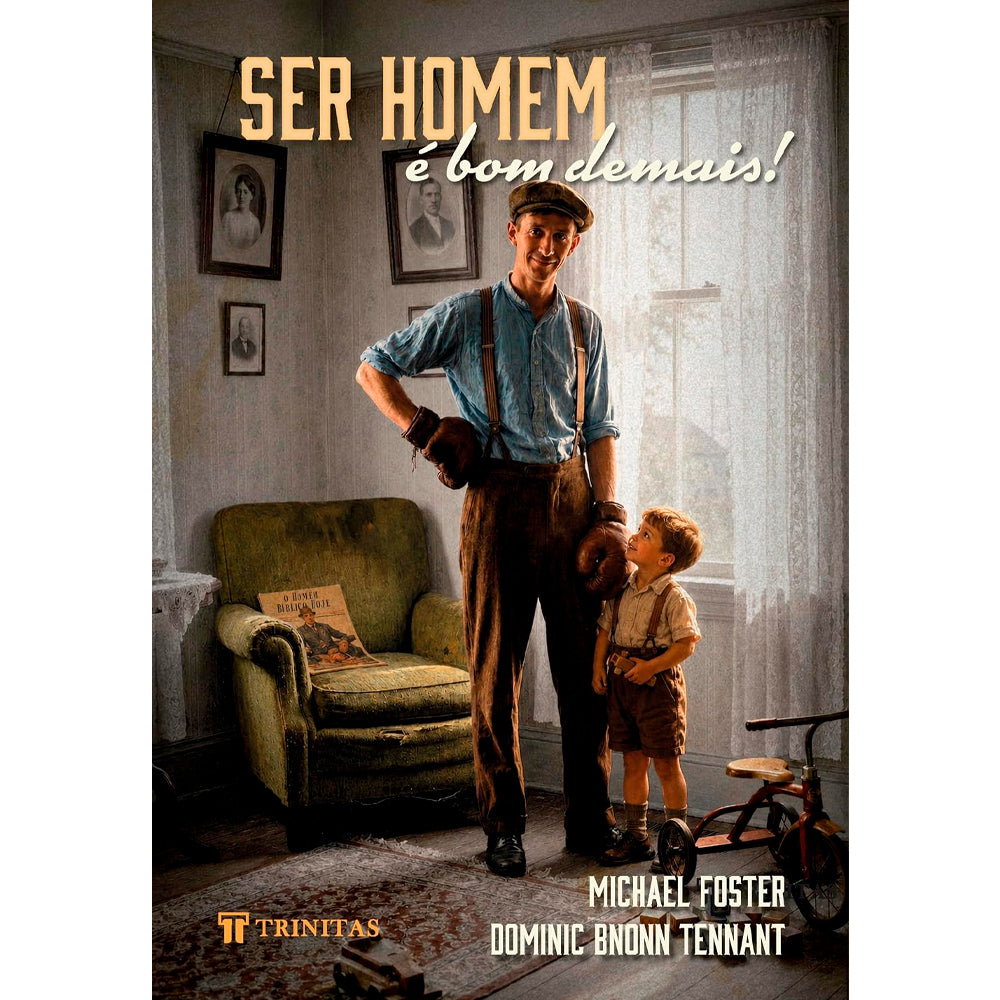 Ser Homem É Bom Demais! | Michael Foster e Dominic Bnonn Tennant
